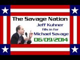 The Savage Nation - June 09 2014 FULL SHOW [PART 2 of 2] (Jeff Kuhner fills in for Michael Savage) - Video Dailymotion