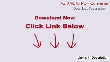 AZ XML to PDF Converter Download Free [Instant Download]