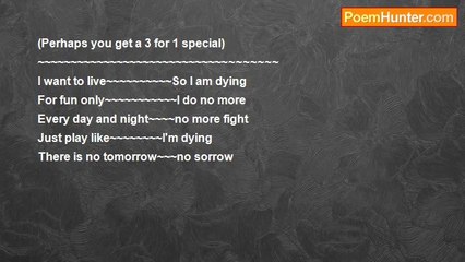 LUVinThe NOW - 3 Poems for the Price of One! living/dying