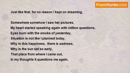 shival seth - Just like that, for no reason i kept on dreaming