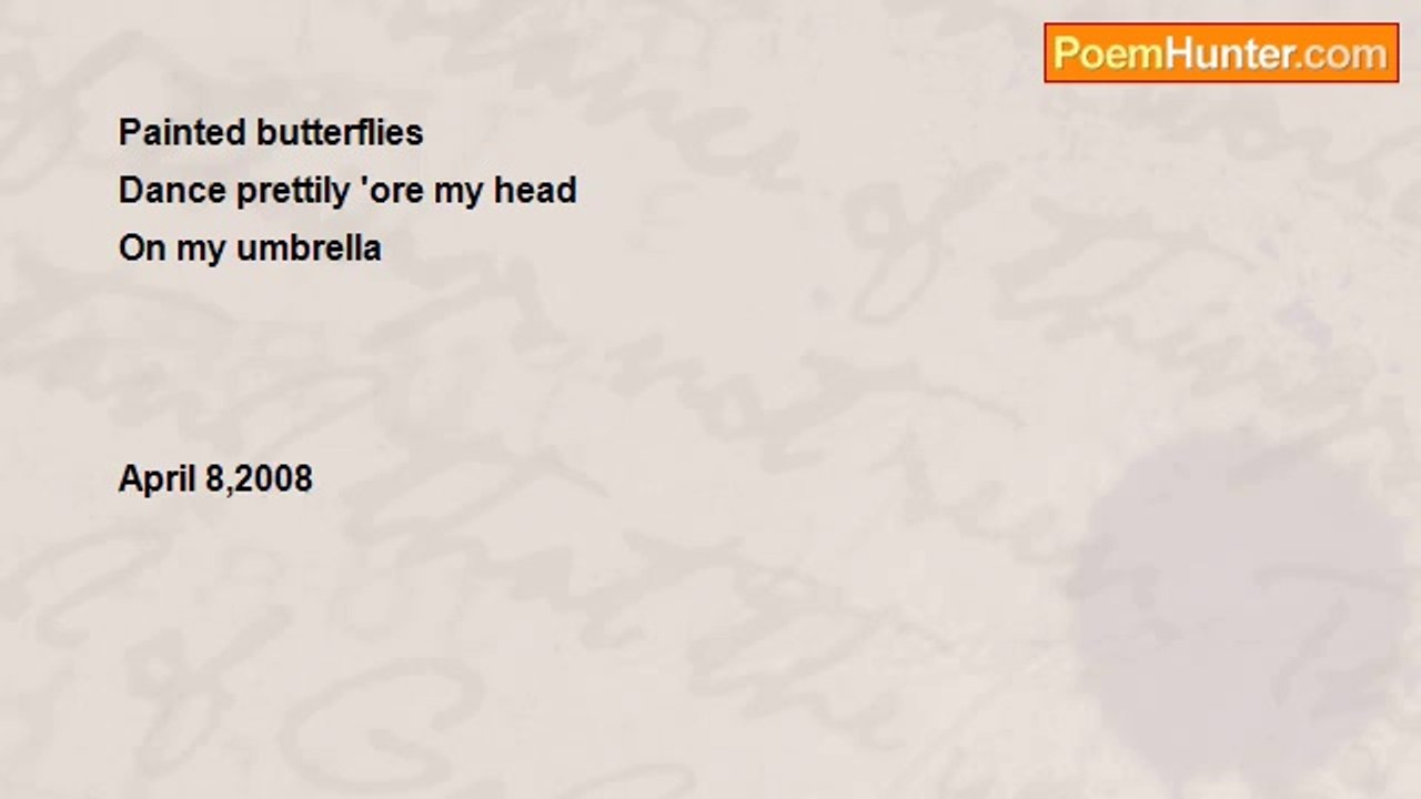 Dorothy (Alves) Holmes - #275 Haiku  Painted Butterflies