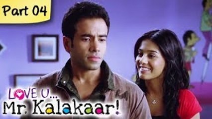 Love U...Mr. Kalakaar! - Part 04/09 - Bollywood Romantic Hindi Movie - Tusshar Kapoor, Amrita Rao