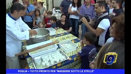 Puglia | Tutto pronto per "masserie sotto le stelle"