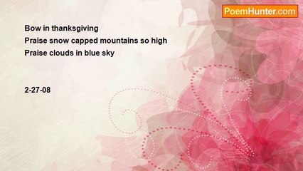 Dorothy (Alves) Holmes - #237 Haiku   Bow in Thanksgiving