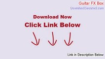 Guitar Fx Box Crack Guitar Fx Box Full Version 2015 Video - 