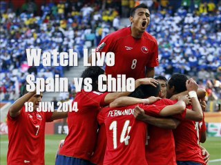 VIEW Worldcup 2014 Spain vs Chile 18 June