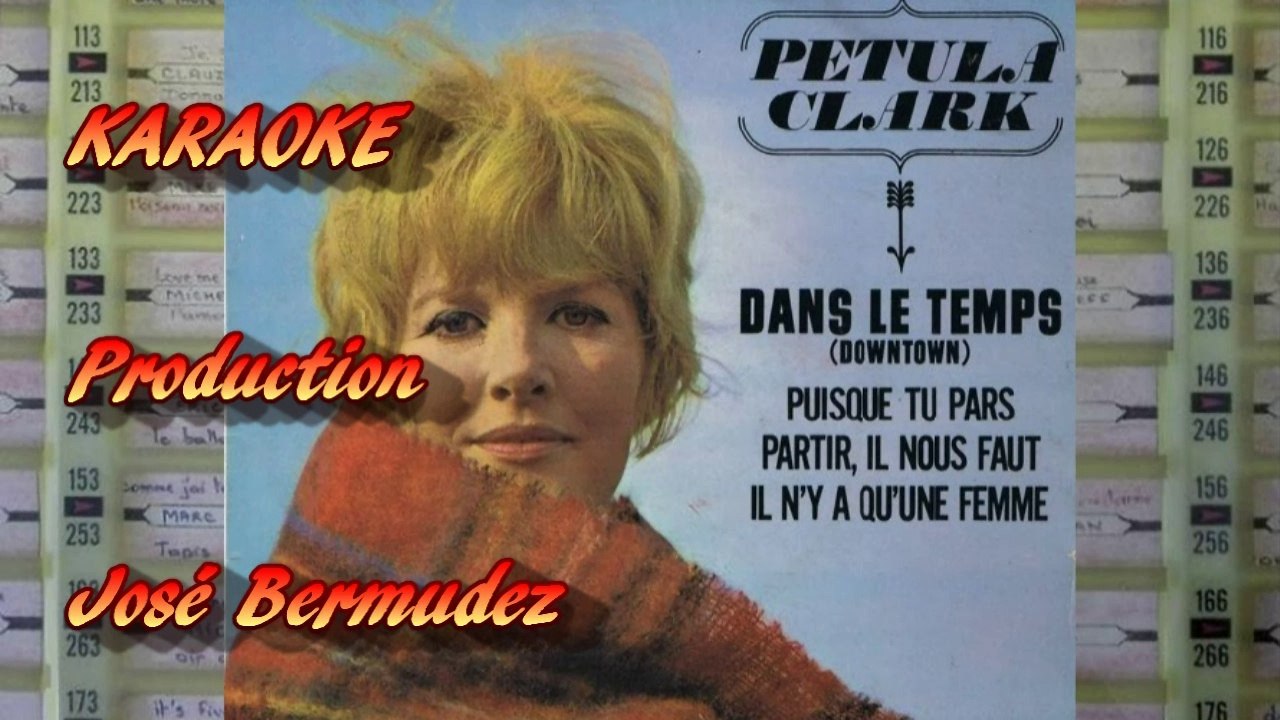 PETULA CLARK DANS LE TEMPS KARAOKE