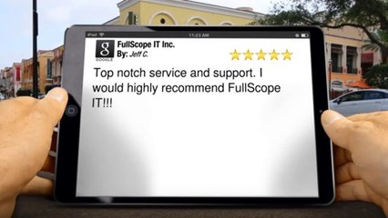 5 Star Rating for FullScope IT Inc. by Jeff C.