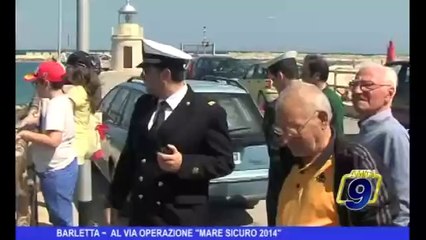 Barletta | Al via operazione "mare sicuro 2014"