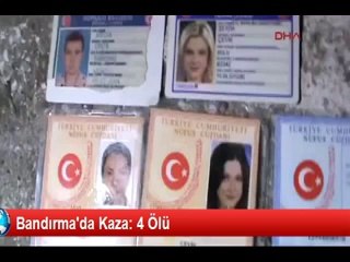 BANDIRMA GİRİŞİNDE FACİA! BİRİ BEBEK 4 CAN YOK OLDU