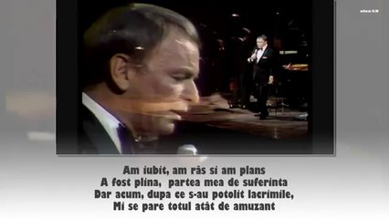 Frank Sinatra My Way (traducere română)