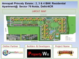 Amrapali Princely Estatem by Property Wiz at Sector 76 Noida, Delhi-NCR.