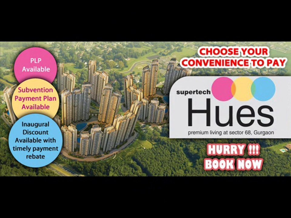 Call 9811251797 Supertech Hues Gurgaon óffers Top Class Homes