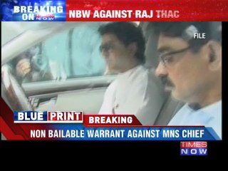 Non-bailable warrant against MNS Chief