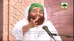 Khatm e Bukhari Shareef - Islamic Speech - Maulana Ilyas Qadri (Part 02)
