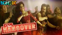HANGOVER Song | Salman Khan, Jacqueline Fernandez | KICK