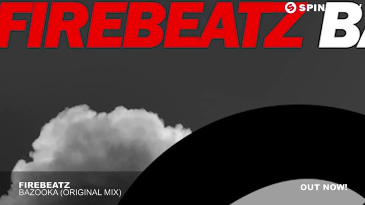 Firebeatz - Bazooka (Original Mix) - YouTube1