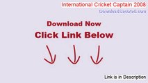 International Cricket Captain 2008 Free Download [Download Trial 2014]