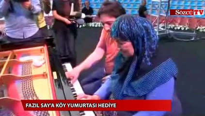 Münevver teyzeden Fazıl Say'a hediye
