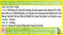 Bán Đất 5x23Đường Số 12 Phường Hiệp Bình Chánh Quận Thủ Đức,PHBC,FHBC,P.HBC,F.HBC,MT,HXH,P.Hiệp Bình Chánh,F.Hiệp Bình Chánh,Q Thủ Đức,