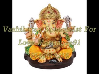 How to Win Back Lost Love +91-9549918218