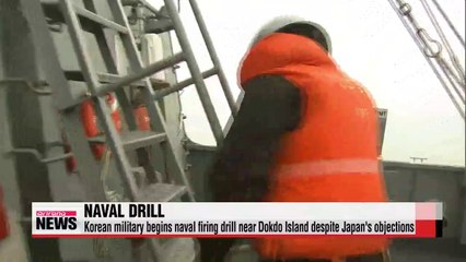 Korean military begins naval firing drill near Dokdo Island despite Japan's objections