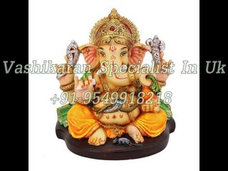 Marriage problems remedies +91-9549918218