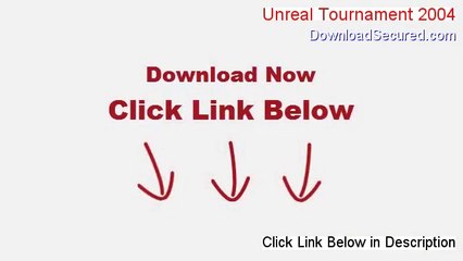 Unreal Tournament 2004 Free Download [Free of Risk Download 2014]