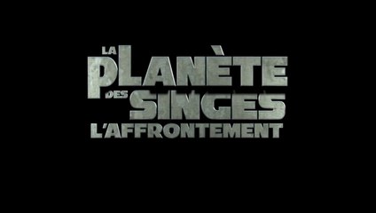 La Planète des Singes - L'Affrontement - Bande annonce Finale VF