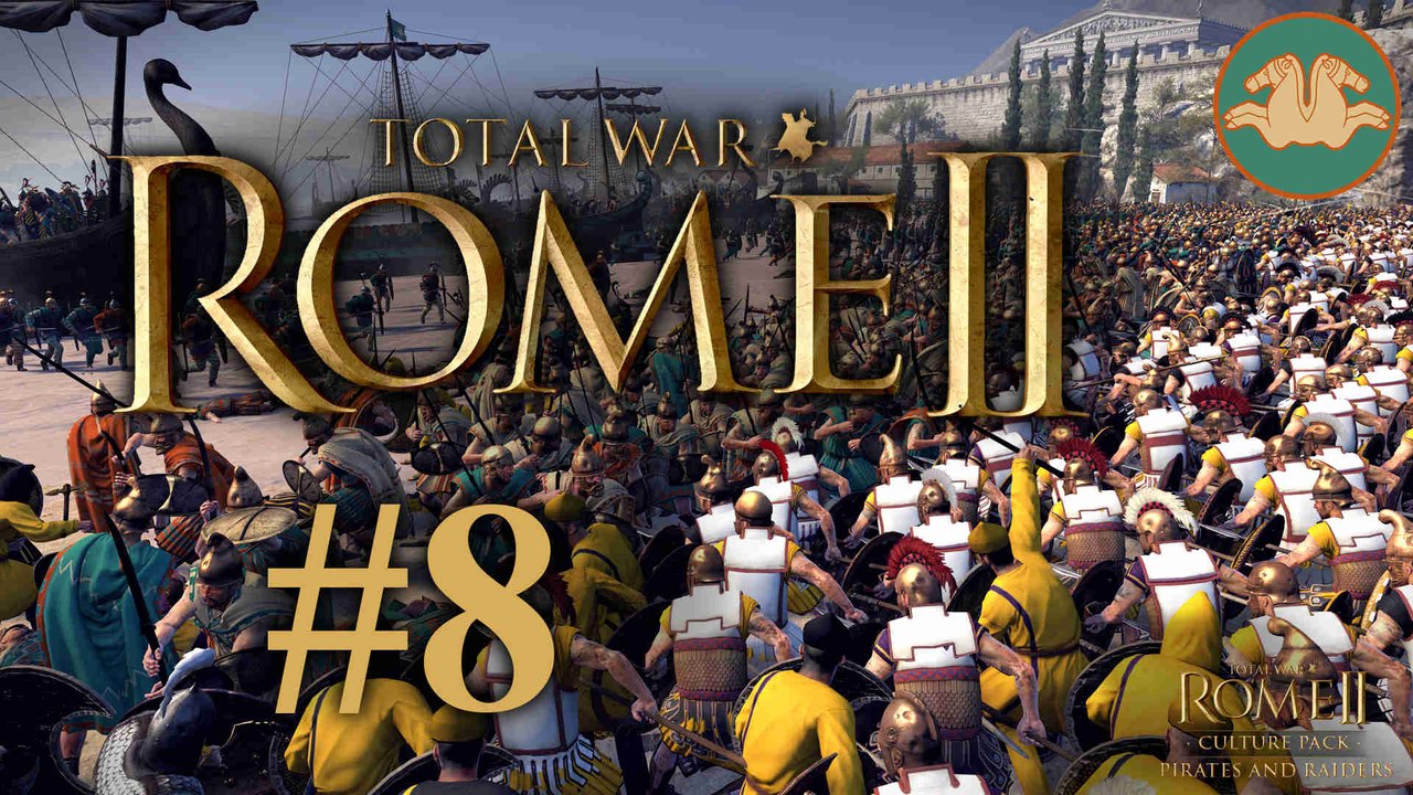 Let's Play Total War: Rome 2 Tylis #8 - QSO4YOU Gaming