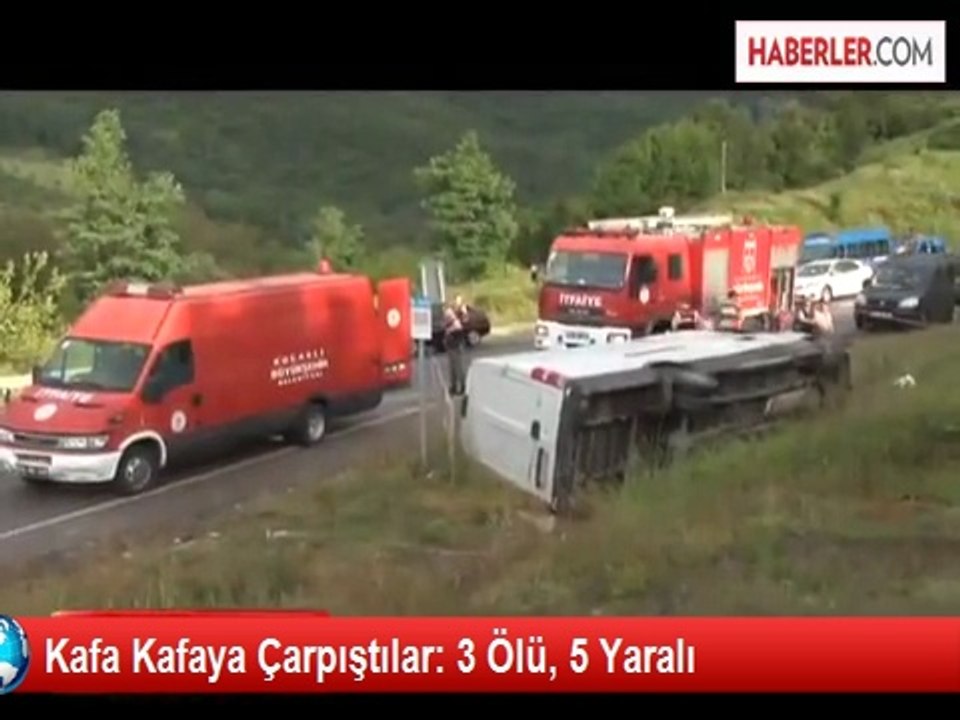 İzmit-Kandıra Yolunda Otomobil Minibüsle Çarpıştı: 3 Ölü, 5 Yaralı
