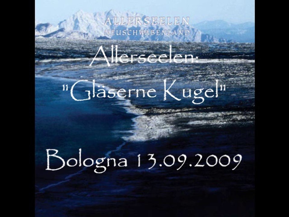 Allerseelen : Gläserne Kugel (Bologna 13.09.2009)