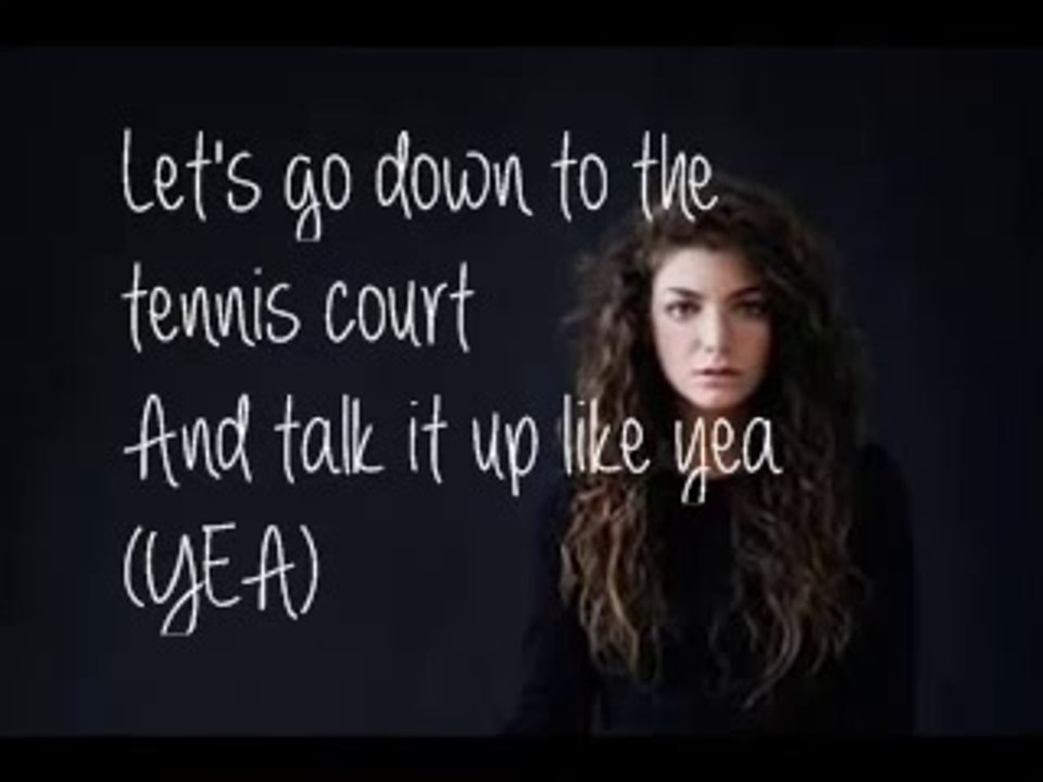Lorde Tennis Courts (Lyrics) video Dailymotion
