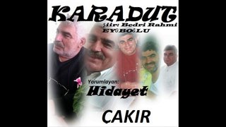 Hidayet ÇAKIR & KARADUT Şiiri