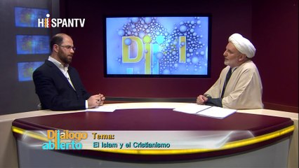 Diálogo Abierto - El Islam y el Cristianismo I