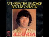 Gilles Marchal On n'refait pas le monde avec une chanson (1976)