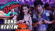 Lucky Tu Lucky Me Song Review | Varun Dhawan, Alia Bhatt | Humpty Sharma Ki Dulhania