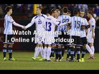 Watch Argentina vs Iran Football Stream