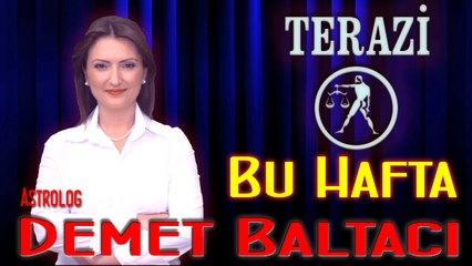 TERAZİ Burcu Haftalık Burç ve Astroloji Yorumu,23-29 Haziran 2014, Astroloji uzmanı Demet Baltacı