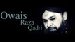 Alif Allah Chame De Boti - Muhammad Owais Raza Qadri - Naat Online