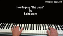 The Swan Piano Tutorial by Saint Saens