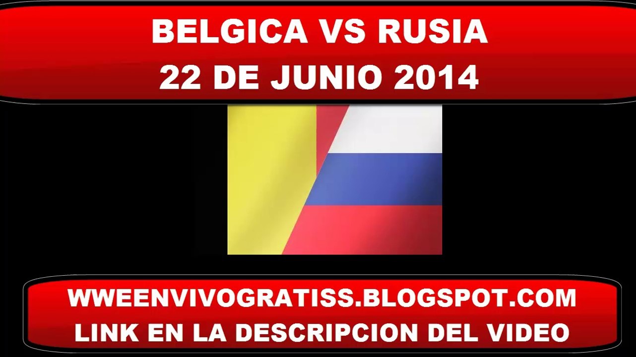 Ver Belgica vs Rusia Mundial Brasil 2014
