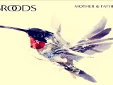 BROODS - Mother & Father (Lyrics)