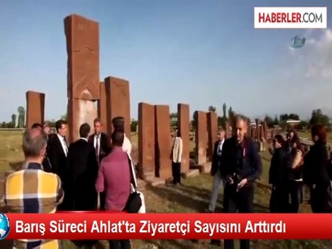 Barış Süreci Ahlat'ta Ziyaretçi Sayısını Arttırdı