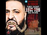 DJ Khaled  - They Don't Love You No More (CLEAN VERSION BY @AsadIqbal366) Ft. Jay-Z, Rick Ross, Meek Mill & French Montana