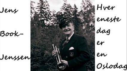 Jens Book-Jenssen - Hver eneste dag er en Oslodag