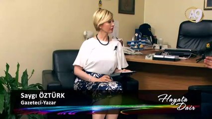 Gazeteci-Yazar Saygı Öztürk katılımıyla Hayata Dair - 51. Bölüm