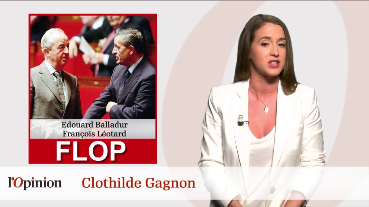 Le Top : Michèle Léridon, Le Flop : Edouard Balladur et François Léotard