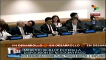 Argentina reitera ante ONU voluntad de negociar pago con fondos buitre