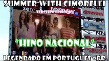 Summer With Cimorelli - Hino Nacional (Terceiro Episódio)